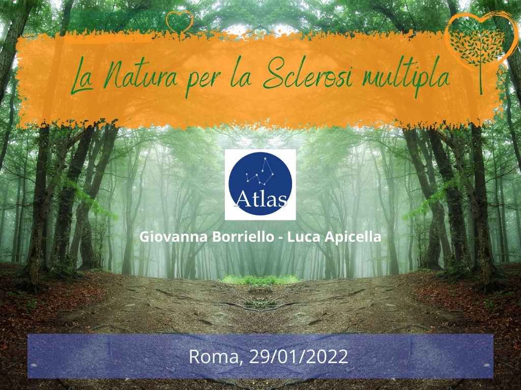 BENESSERE E NATURA RIAPPROPRIARSI DEL PROPRIO SPAZIO (1) Sclerosi multipla